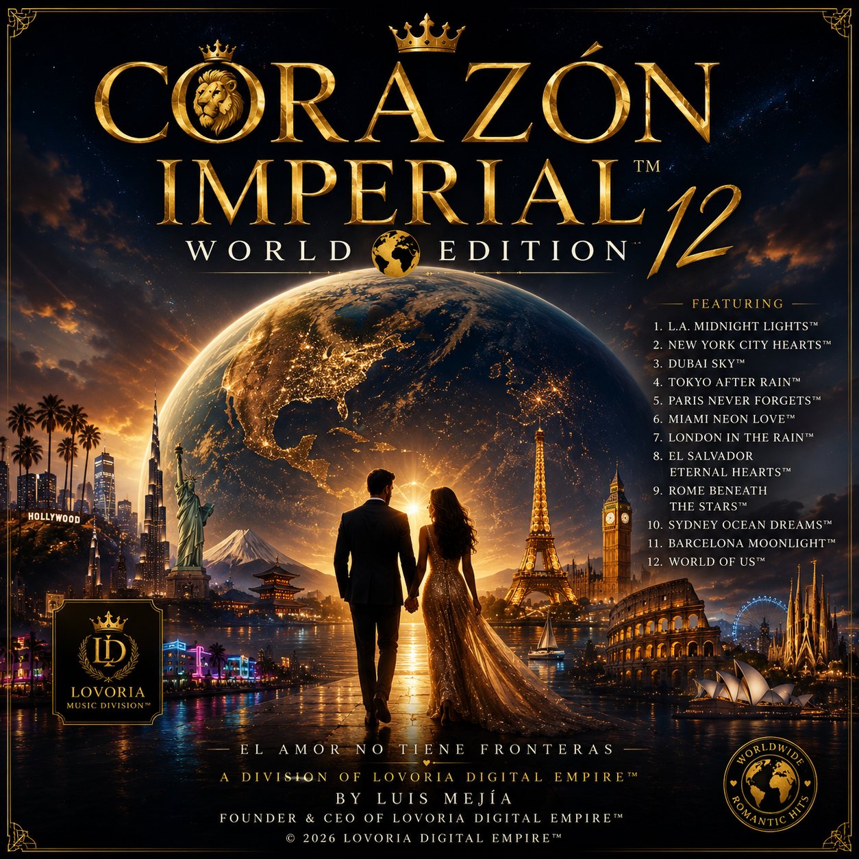 CORAZÓN IMPERIAL™️ — WORLD EDITION- LOVORIA MUSIC DIVISION